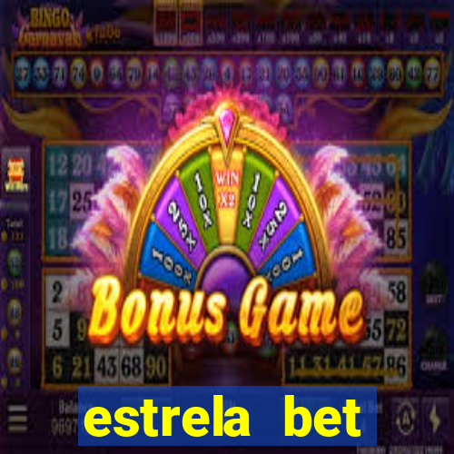 estrela bet horarios pagantes